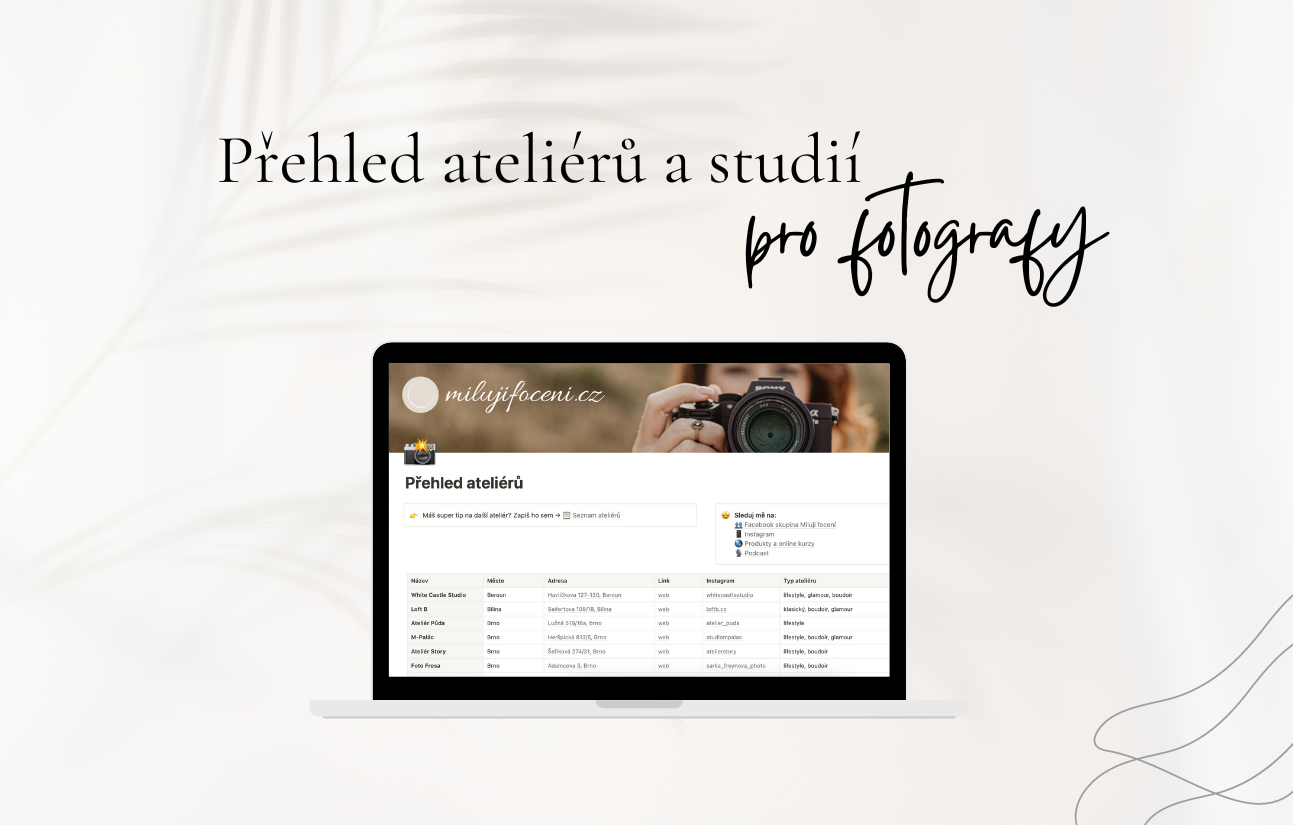 PŘEHLED ATELIÉRŮ PRO FOTOGRAFY