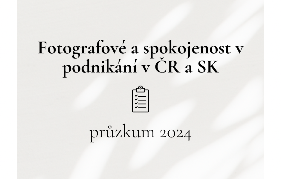 FOTOGRAFOVÉ A SPOKOJENOST V PODNIKÁNÍ V ČR A SK