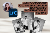 Jak vytvořit v Lightroom Classic co nejrychleji černobílé fotky