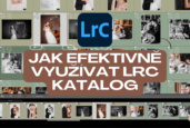 Jak efektivně využívat Lightroom katalog